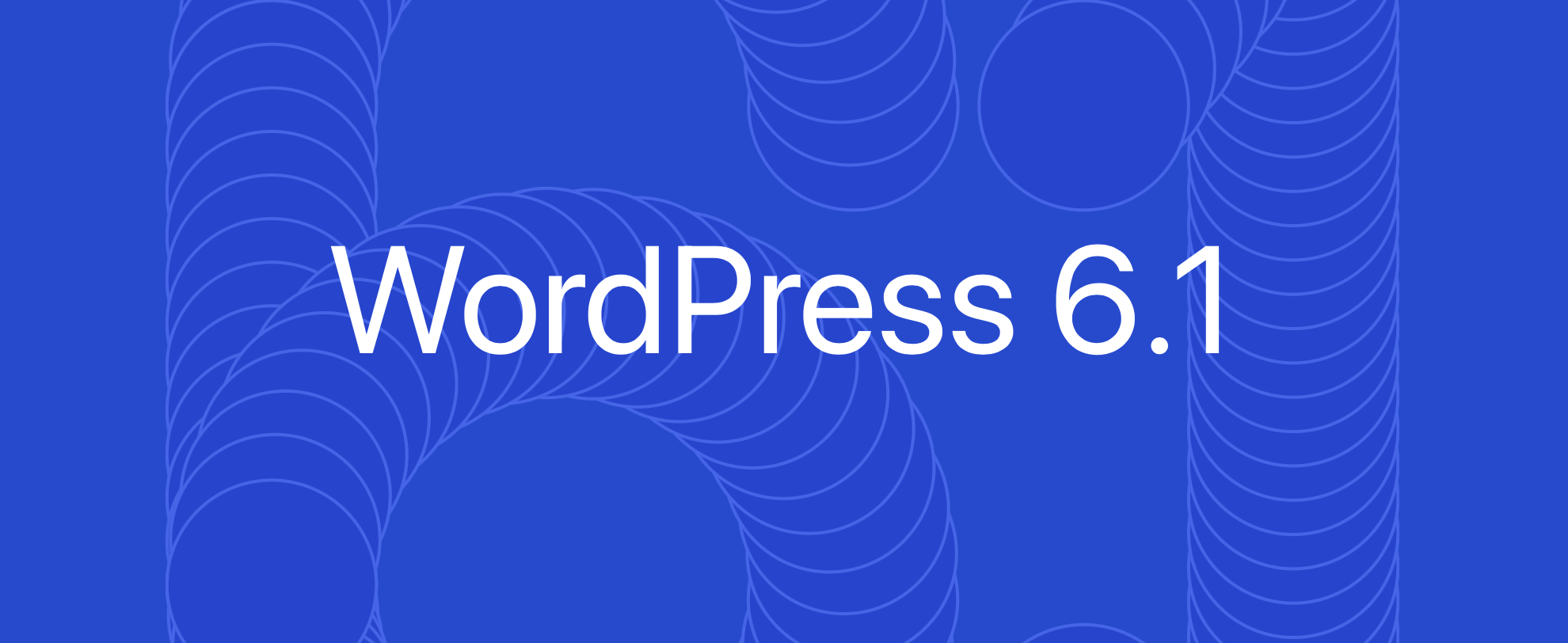 WordPress 6.1 已发布